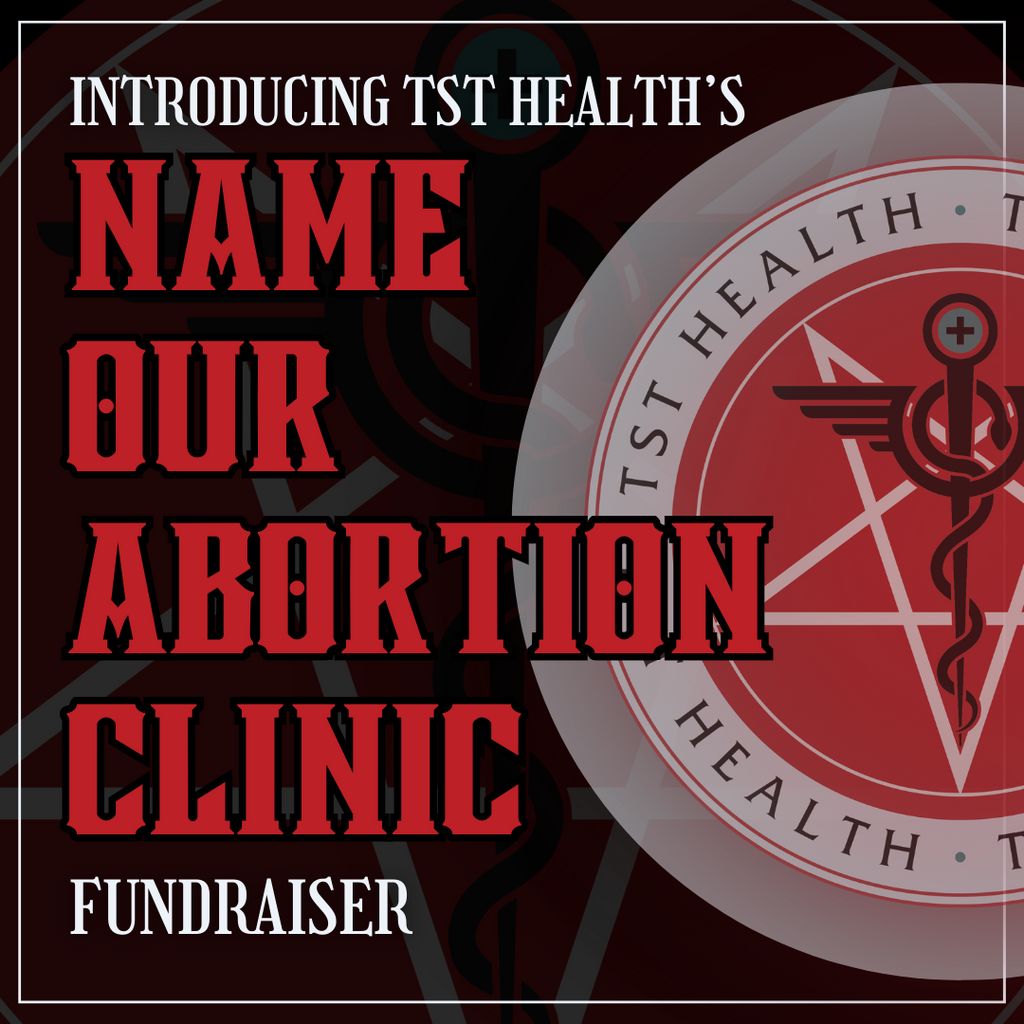 Introducing TST Health's "Name The Abortion Clinic" Fundraiser