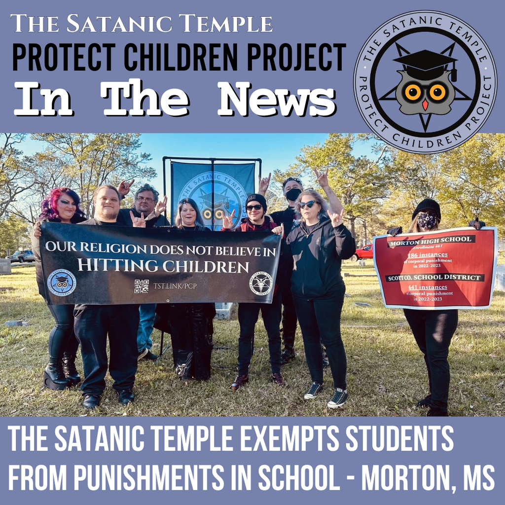 The Satanic Temple’s Protect Children Project Exempts Students From Punishments In School In Mississippi