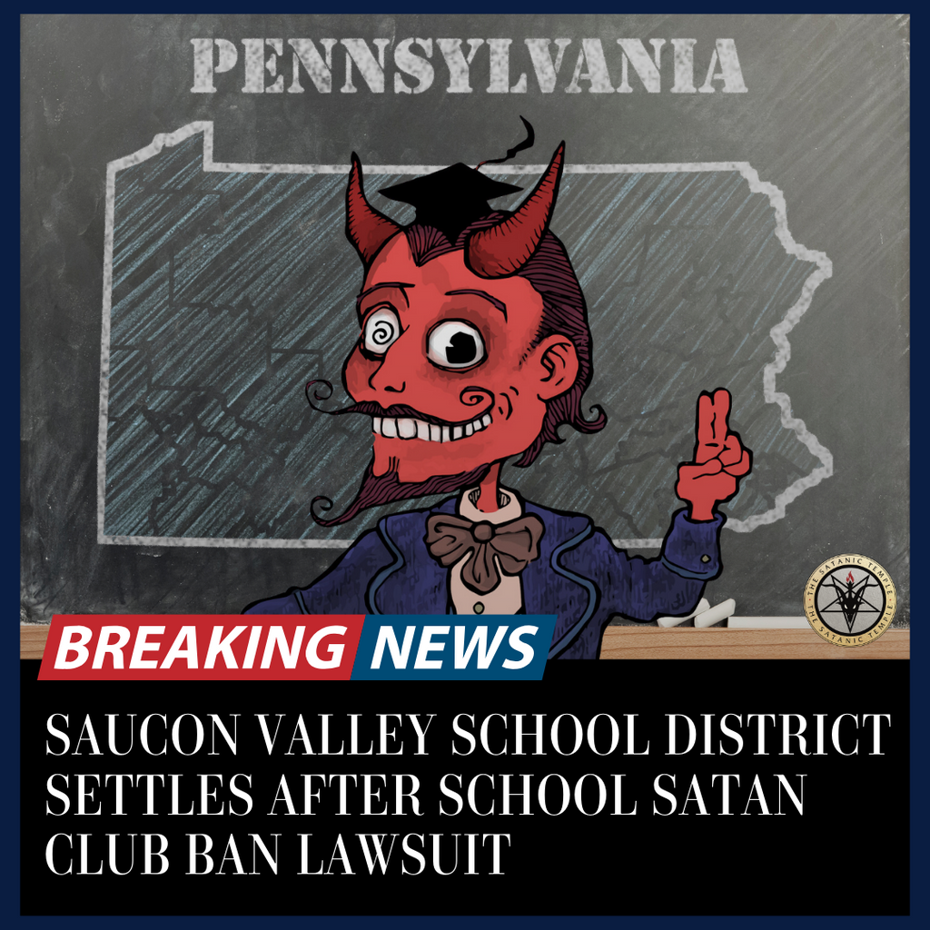 Saucon Valley District Settles Over After School Satan Club Ban, Amid School Board Election Losses Tied to ‘Financially Wasteful, Ego-Driven Legal Melodramas.’