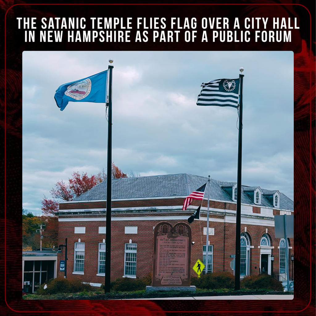 The Satanic Temple flies its Flag over a City Hall in New Hampshire as Part of a Public Forum