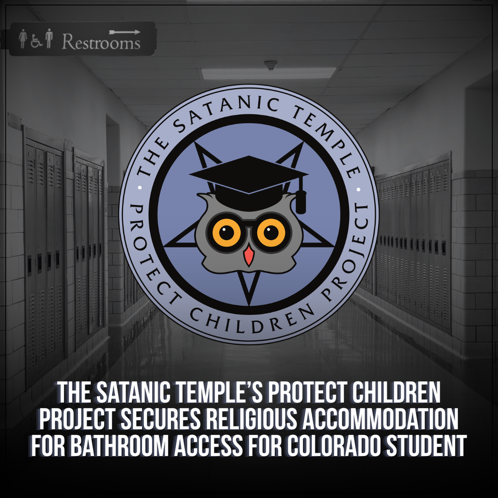 The Satanic Temple Secures Religious Accommodation for Bathroom Access for Colorado Student