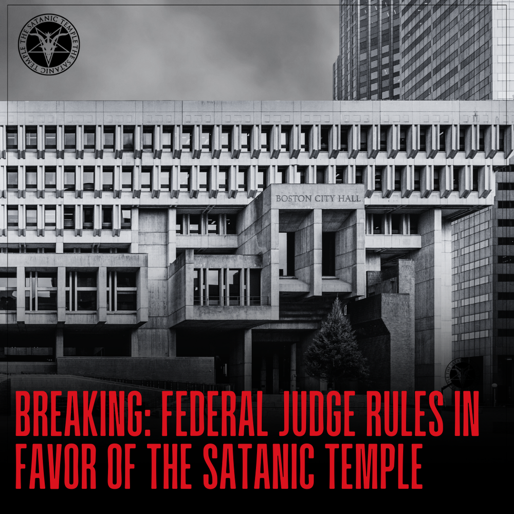 FEDERAL JUDGE RULES IN FAVOR OF THE SATANIC TEMPLE