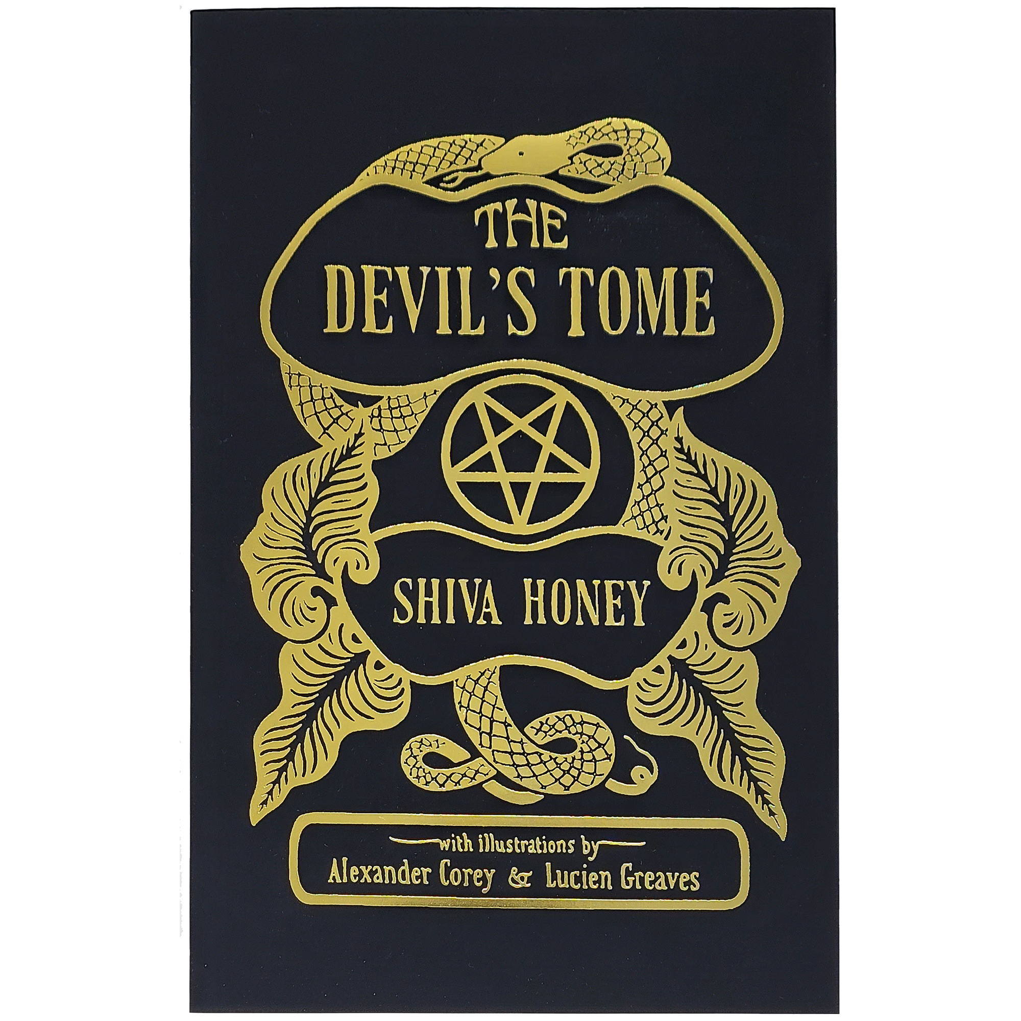 The Devil’s Tome: A Book of Modern Satanic Ritual